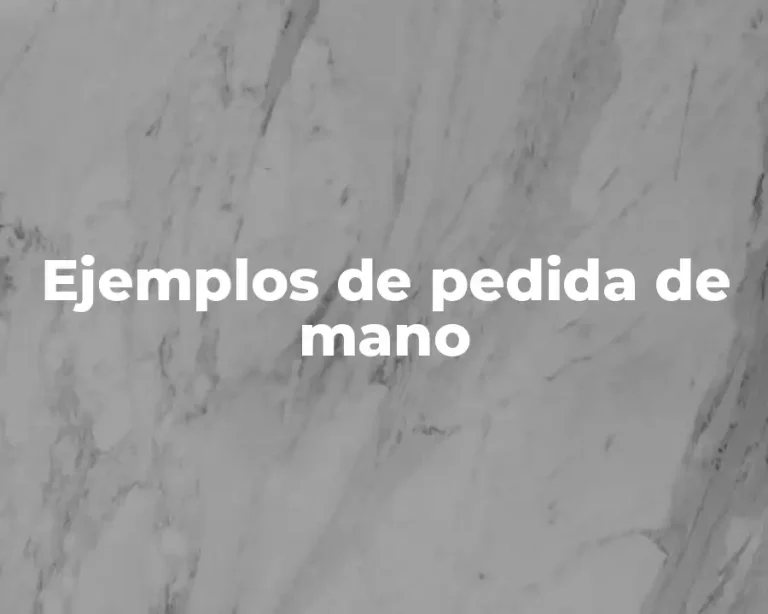 Ejemplos de pedida de mano