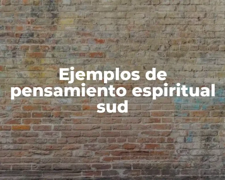 Ejemplos de pensamiento espiritual sud