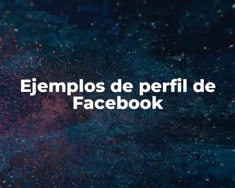Ejemplos de perfil de Facebook