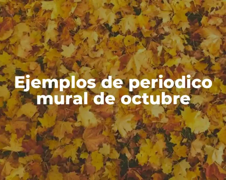 Ejemplos de periodico mural de octubre