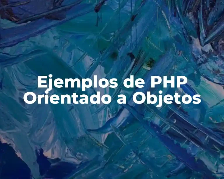 Ejemplos de PHP Orientado a Objetos