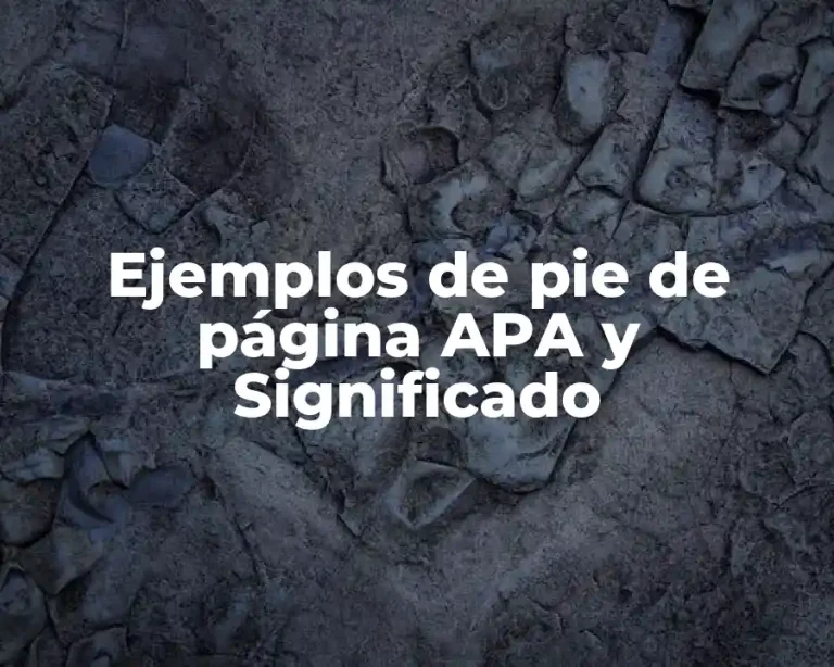 Ejemplos de pie de página APA y Significado