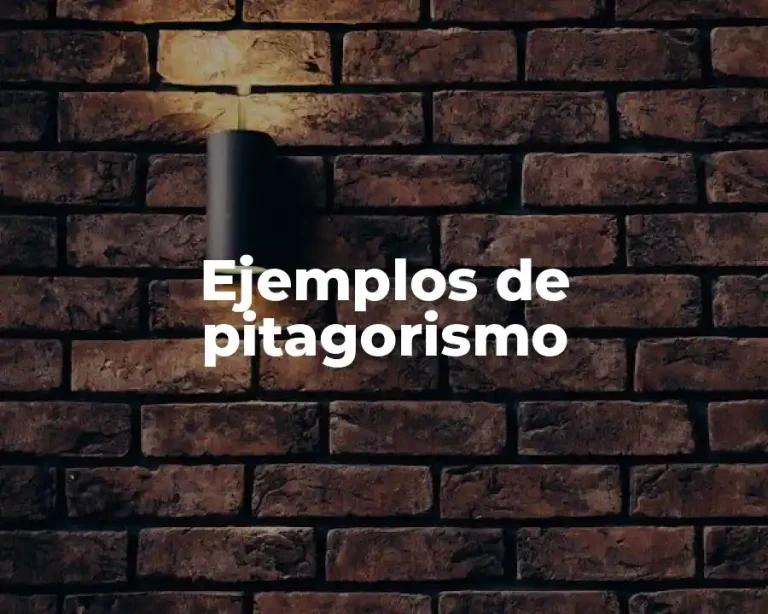 Ejemplos de pitagorismo