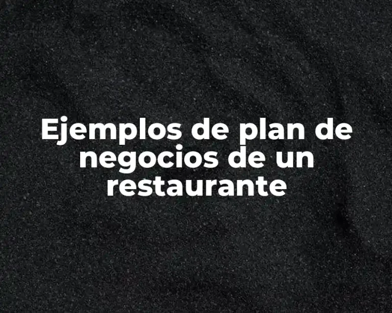 Ejemplos de plan de negocios de un restaurante