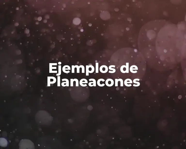 Ejemplos de Planeacones