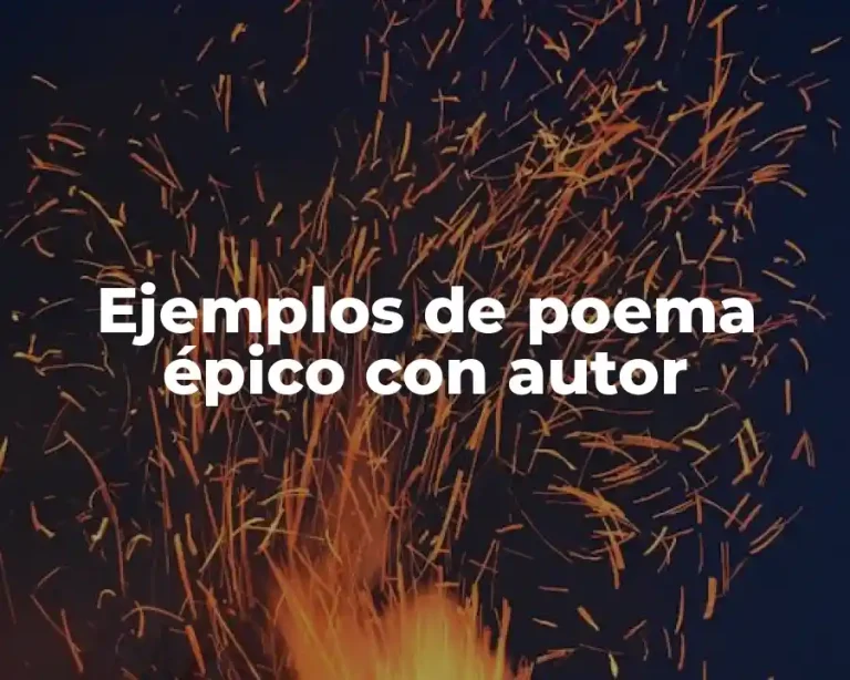 Ejemplos de poema épico con autor