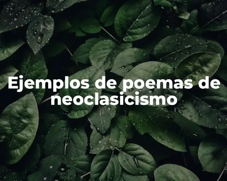 Ejemplos de poemas de neoclasicismo