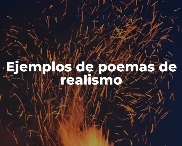 Ejemplos de poemas de realismo