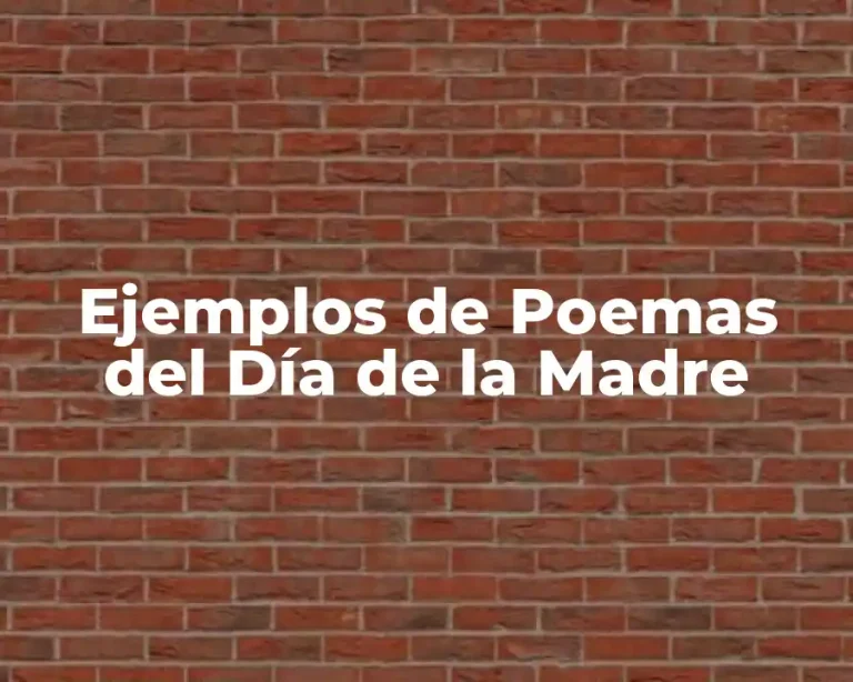 Ejemplos de Poemas del Día de la Madre