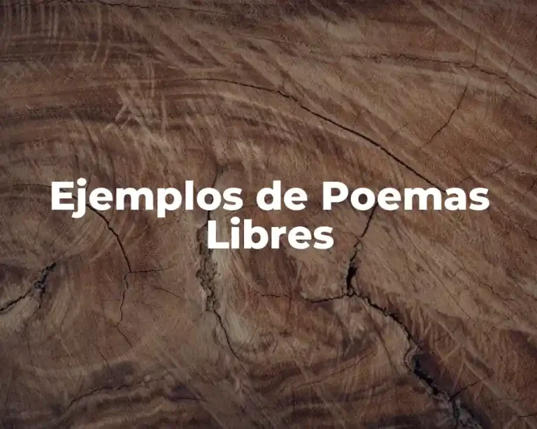 Ejemplos de Poemas Libres
