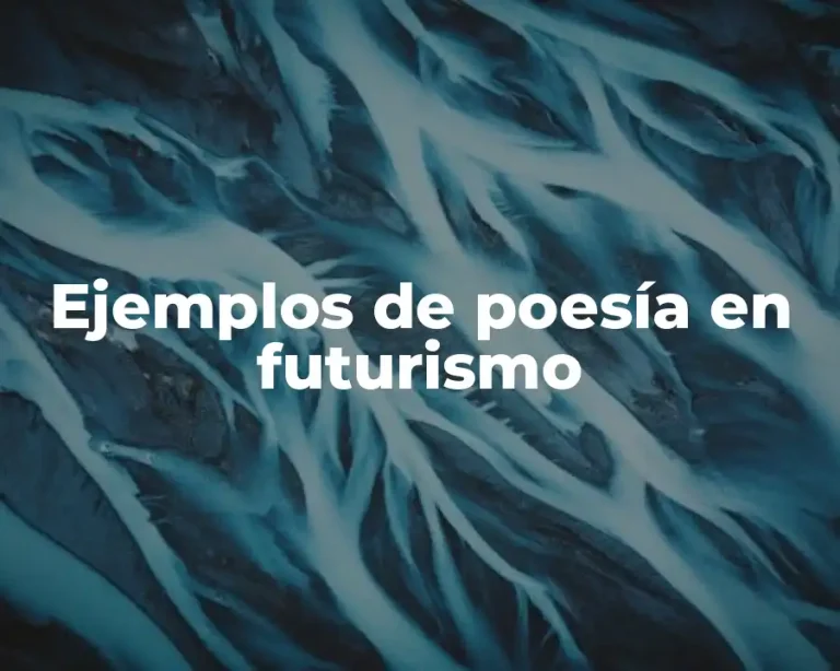 Ejemplos de poesía en futurismo