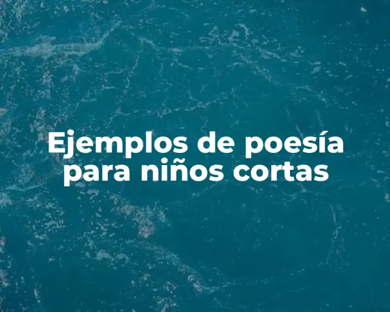Ejemplos de poesía para niños cortas