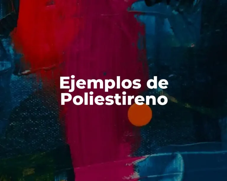 Ejemplos de Poliestireno