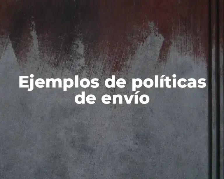 Ejemplos de políticas de envío