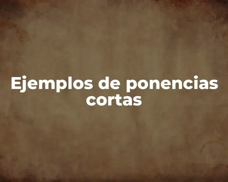 Ejemplos de ponencias cortas