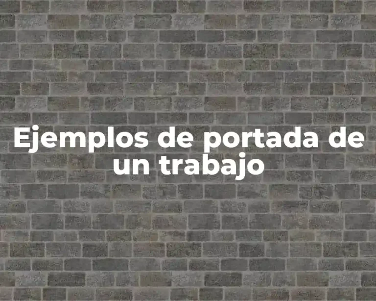 Ejemplos de portada de un trabajo