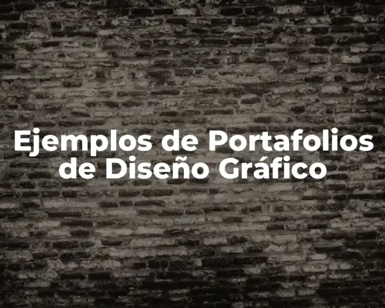 Ejemplos de Portafolios de Diseño Gráfico
