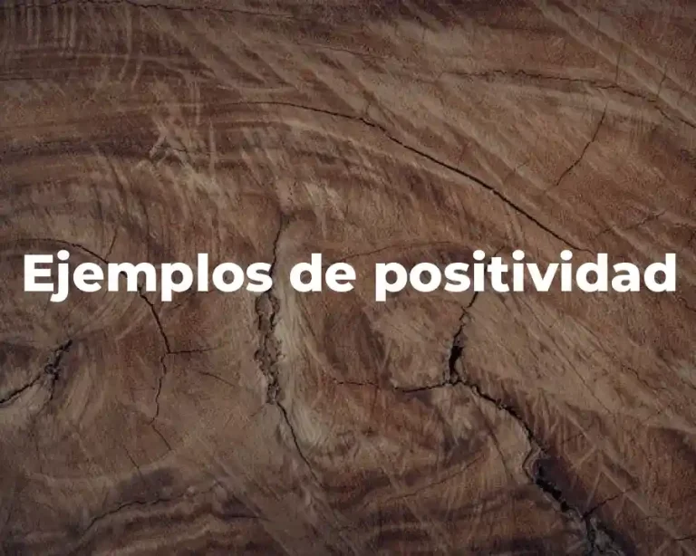 Ejemplos de positividad
