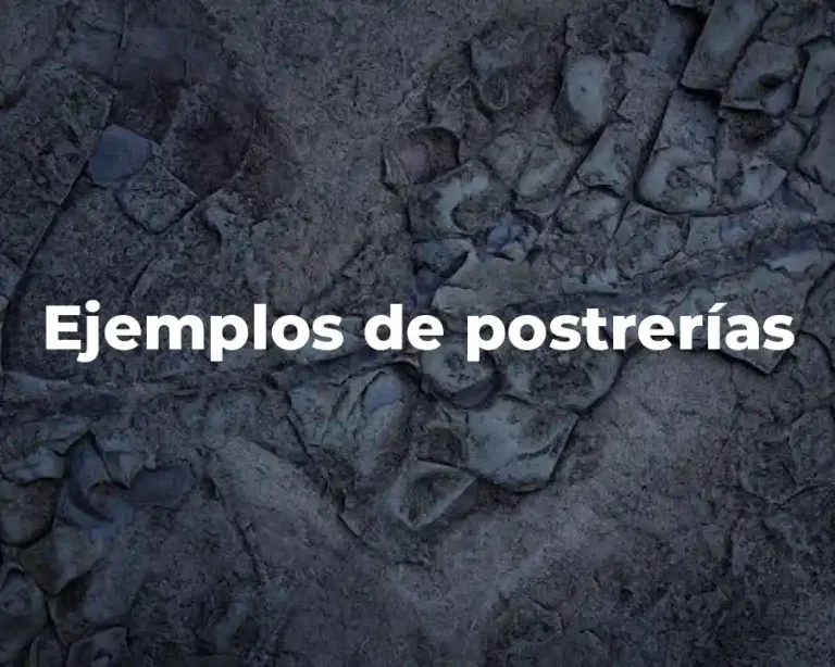 Ejemplos de postrerías