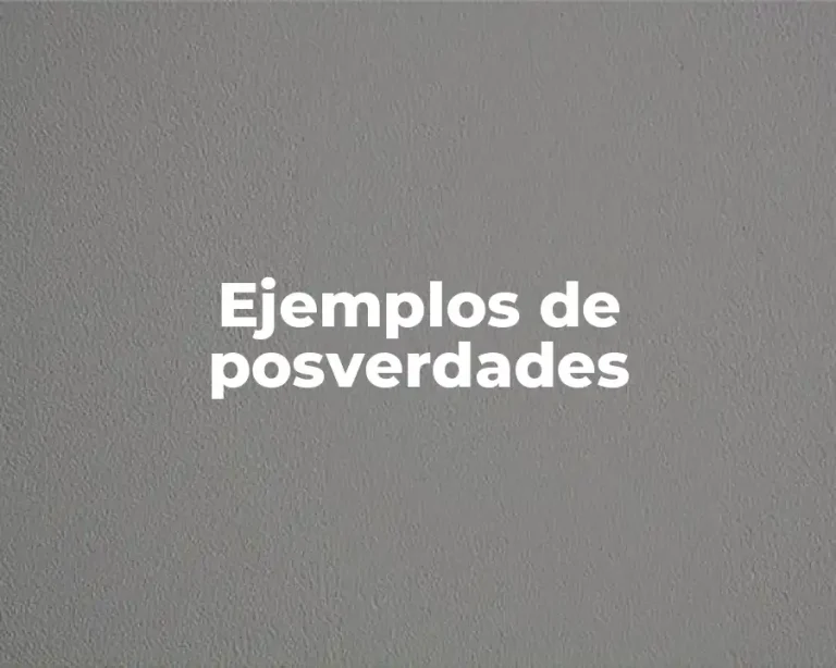 Ejemplos de posverdades