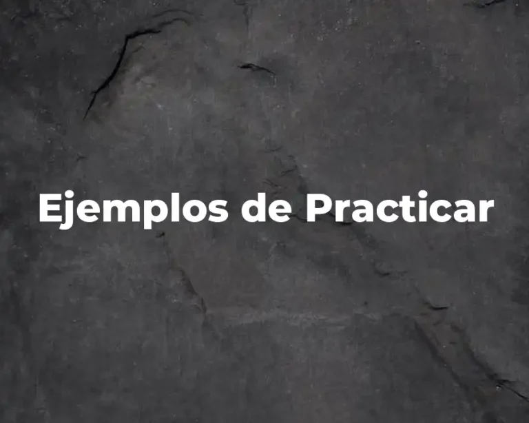 Ejemplos de Practicar