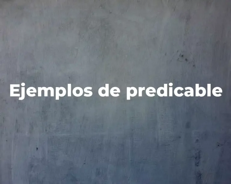 Ejemplos de predicable