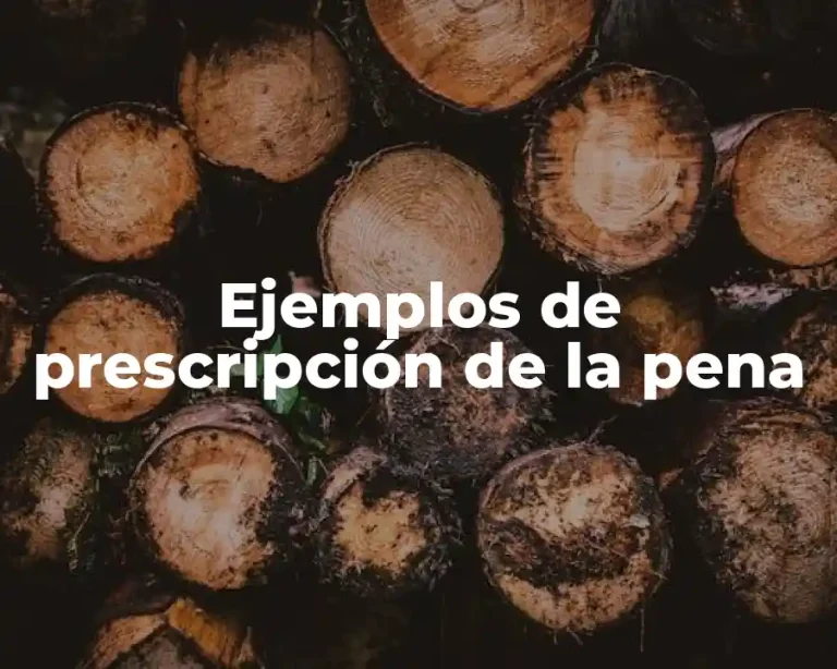 Ejemplos de prescripción de la pena