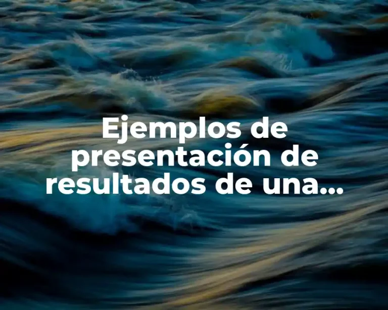 Ejemplos de presentación de resultados de una encuesta