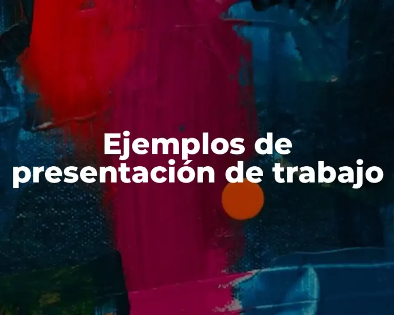Ejemplos de presentación de trabajo