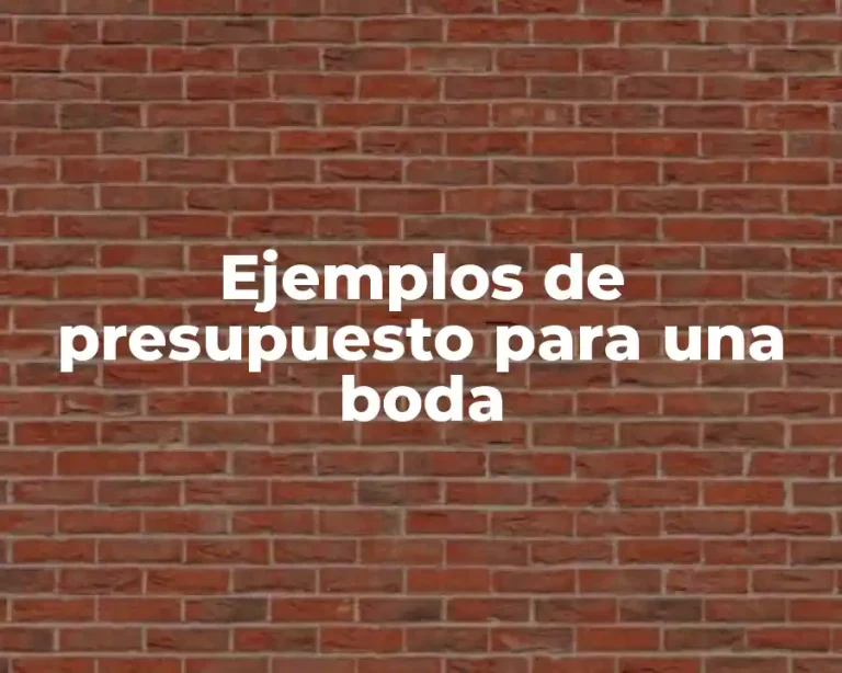 Ejemplos de presupuesto para una boda
