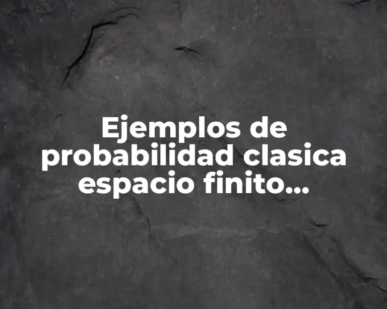 Ejemplos de probabilidad clasica espacio finito equiprobable