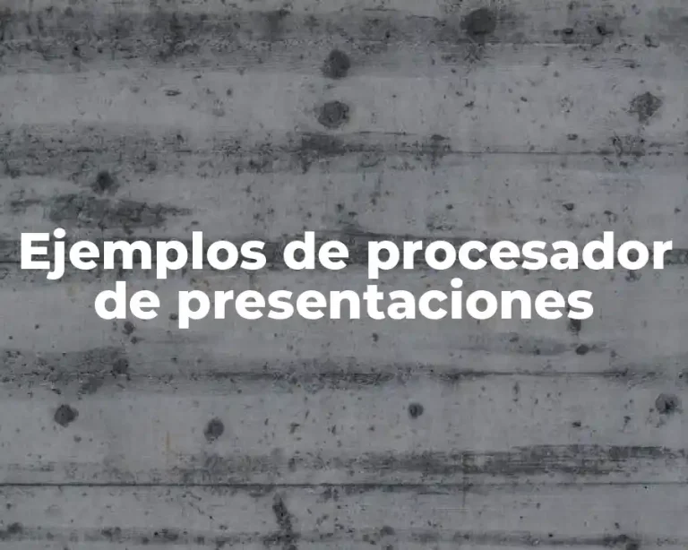 Ejemplos de procesador de presentaciones