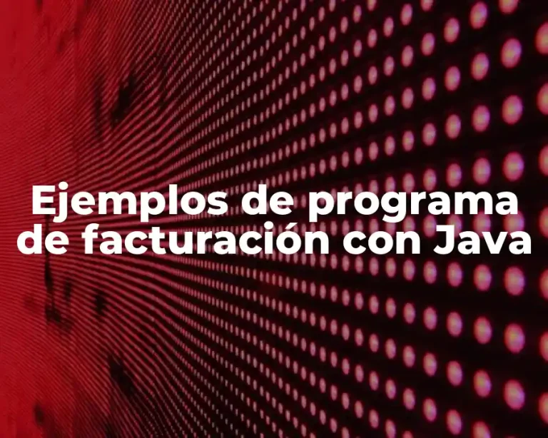 Ejemplos de programa de facturación con Java