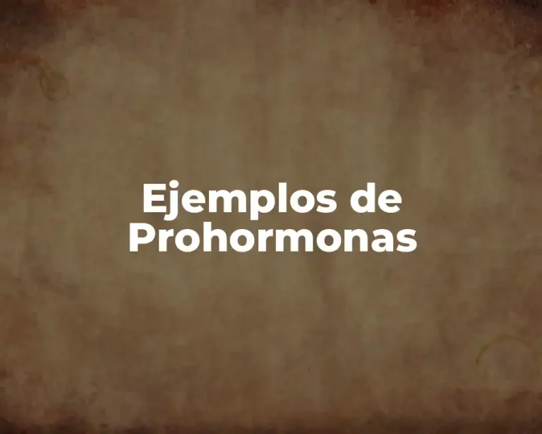 Ejemplos de Prohormonas