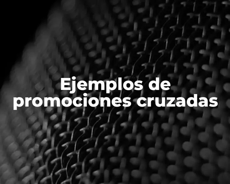 Ejemplos de promociones cruzadas