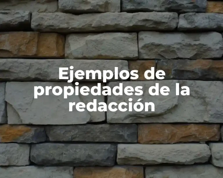 Ejemplos de propiedades de la redacción