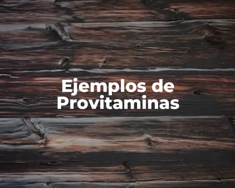Ejemplos de Provitaminas