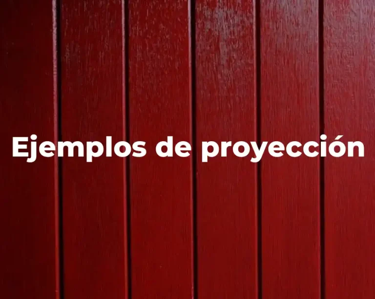Ejemplos de proyección
