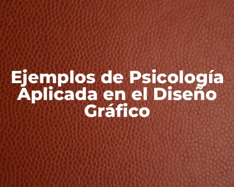 Ejemplos de Psicología Aplicada en el Diseño Gráfico