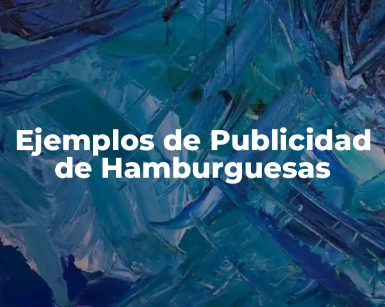 Ejemplos de Publicidad de Hamburguesas
