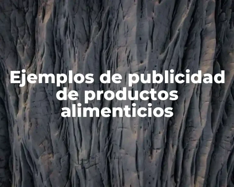 Ejemplos de publicidad de productos alimenticios
