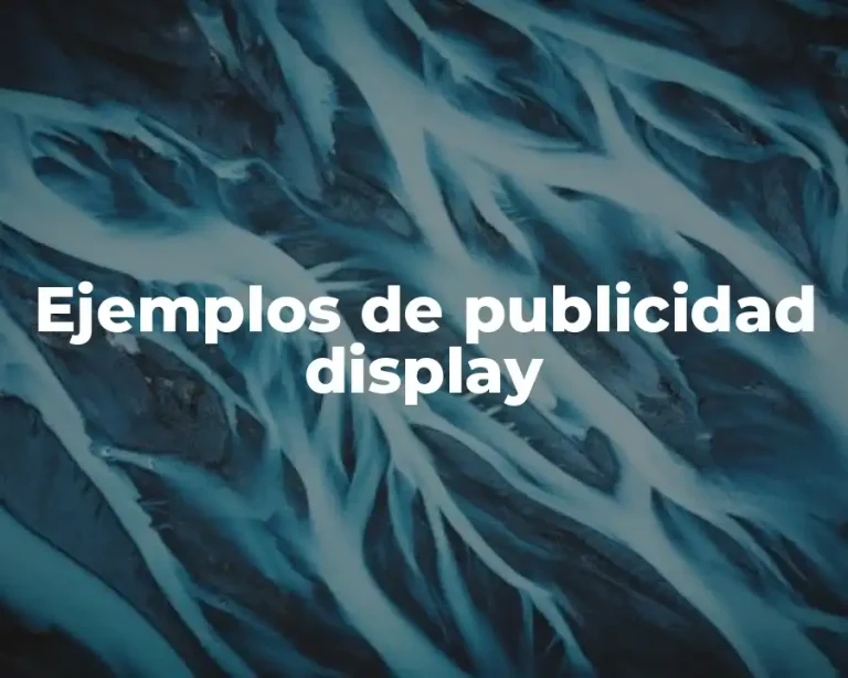 Ejemplos de publicidad display