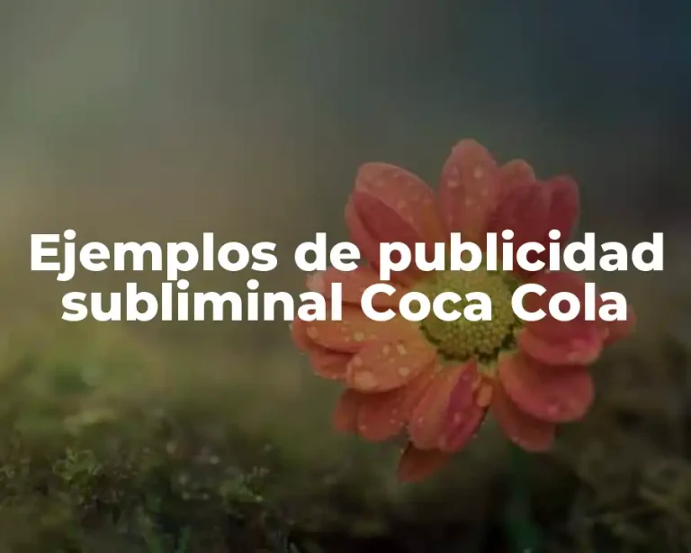Ejemplos de publicidad subliminal Coca Cola