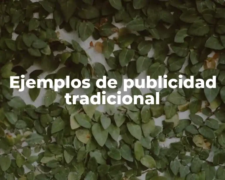Ejemplos de publicidad tradicional