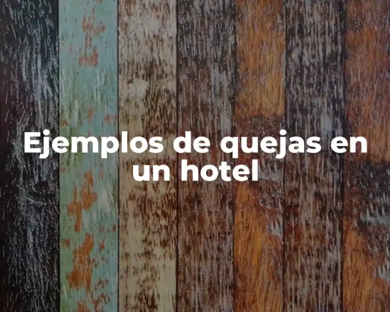 Ejemplos de quejas en un hotel