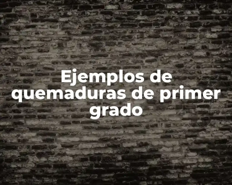 Ejemplos de quemaduras de primer grado