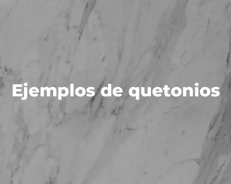Ejemplos de quetonios