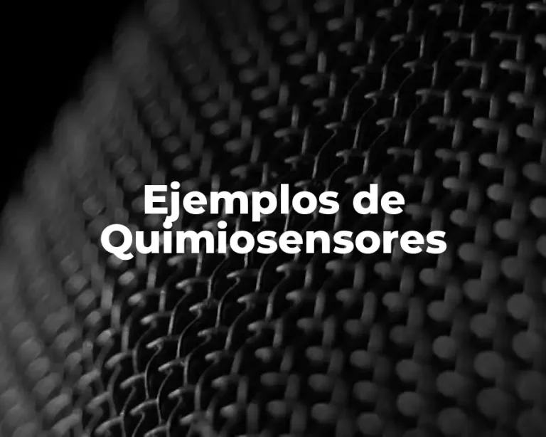 Ejemplos de Quimiosensores