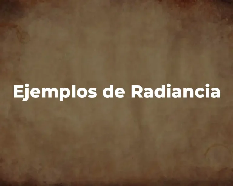 Ejemplos de Radiancia