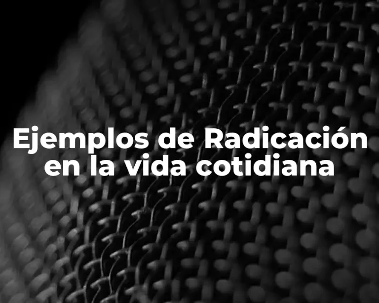 Ejemplos de Radicación en la vida cotidiana